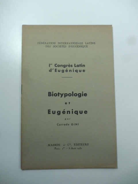 1 Congres latin d'Eugenique. Biotypologie et Eugenique